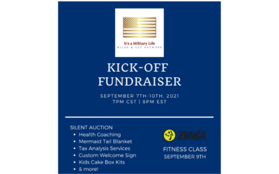 It’s a Military Life: Kick-Off Celebration Fundraiser | September 7 – 10