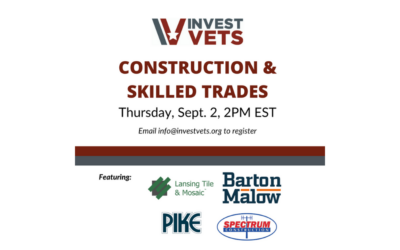 INVEST VETS – Virtual Networking Event- Construction & Skilled Trades | Thursday, September 2 at 2 PM EST