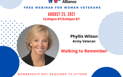 Women Veterans Alliance: Walking to Remember; August 25, 2021 at 12pm PT/3pmET