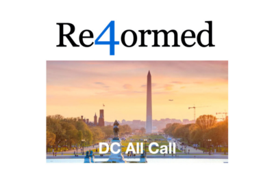 Re4ormed: Monthly DC All Call on January 6, 2022, at 5:00 pm EST