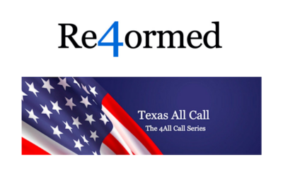 Re4ormed:  Texas All Call – October 14 at 5 p.m. CST
