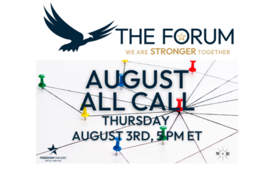 The Forum August All Call: August 3rd, 2023 at 5:00pm EST