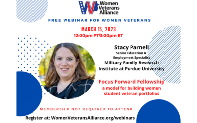 Focus Forward Fellowship – a model for building women student veteran portfolios; March 15th, 2023 at 3:00pm EST