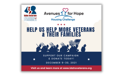 Idaho Veteran Chamber of Commerce:   Avenues for Hope Housing Challenge  from December 9-30, 2021