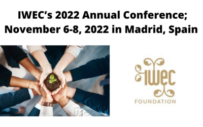 IWEC’s 2022 Annual Conference; November 6-8, 2022 in Madrid, Spain