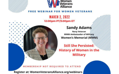 Women Veterans Alliance: Still She Persisted: History of Women in the Military Webinar March 2 at Noon PT/3 pm ET