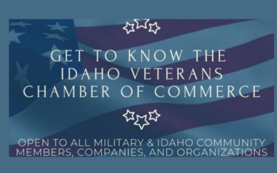Idaho Veterans Chamber of Commerce – Get to know the Idaho Veterans Chamber, March 3, 2022 from 1-2pm MT