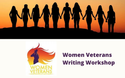 Women Veterans Empowered and Thriving: Women Veterans Writing Workshop: February 13, 2022- 1-3pm EST via Zoom
