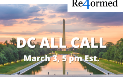 Re4ormed: DC All Call – March 3, 2022 at 5:00pm EST