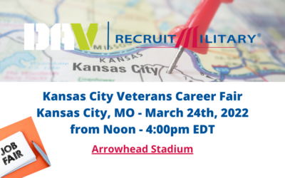 RecruitMilitary: Kansas City Veterans Career Fair – March 24th, 2022 from Noon – 4:00 pm EDT