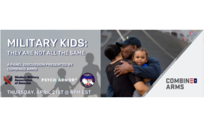 Combined Arms: Military Kids: They are not all the same on April 28th, 2022, at 4:00 pm EST