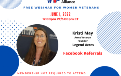 Women Veterans Alliance -Facebook Referrals Webinar- June 1, 2022 at 3:00pm EST