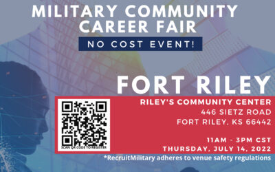 RecruitMilitary Fort Riley Veterans Hiring Fair: July 14th, 2022 from 12:00pm-4:00pm EST