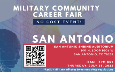 RecruitMilitary San Antonio Veterans Hiring Fair: July 28th, 2022 from 12:00pm-4:00pm EST