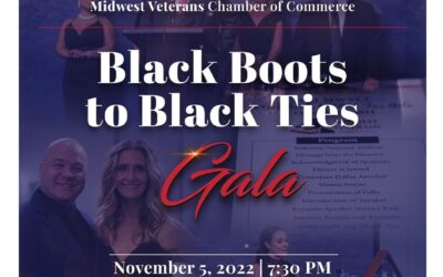 Midwest Veterans Chamber of Commerce: 4th Annual Black Boots to Black Ties Gala- November 5, 2022, at 7:30pm