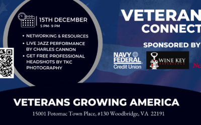 Veterans Growing America: Veterans Connect- December 15th, 2022, from 5:00pm-9:00pm at 15001 Potomac Town Place #130, Woodbridge, VA