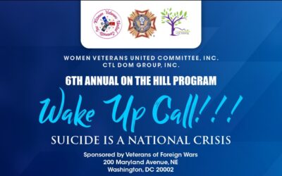 6th Annual On The Hill Program entitled, Wake Up Call!!! Suicide is a National Crisis on February 24, 2023 at 10:00am EST