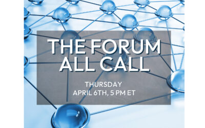 The FORUM All Call- April 6, 2023 at 5:00pm EST
