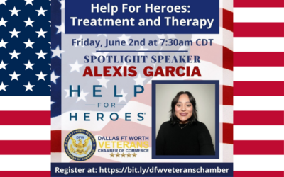 Friday morning Reveille featuring guest speaker Alexis Garcia; “Help for Heroes” ; June 2, 2023 at 7:00am CST