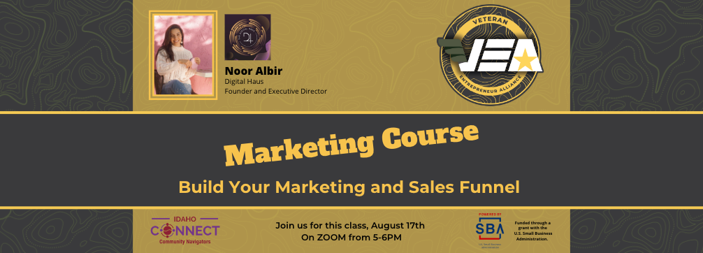 Marketing Workshop: Build your Marketing and Sales Funnel- August 17th, 2023 from 5:00pm-6:00pm MT