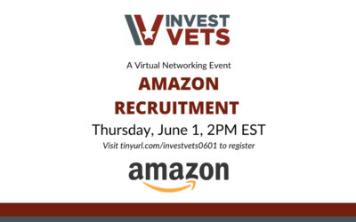 InvestVets Virtual Event – Amazon Recruitment – June 1, 2023 at 2:00pm Est