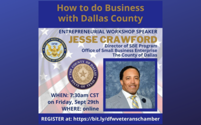 Friday Morning Reveille- “How to do Business with Dallas County” presented by Jesse Crawford; September 29th, 2023. At 7:00am CST