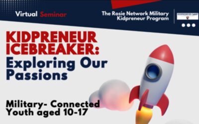 The Rosie Network Kid Entrepreneur Program; October 21, 2023 from 1:00pm-2:30pm CST