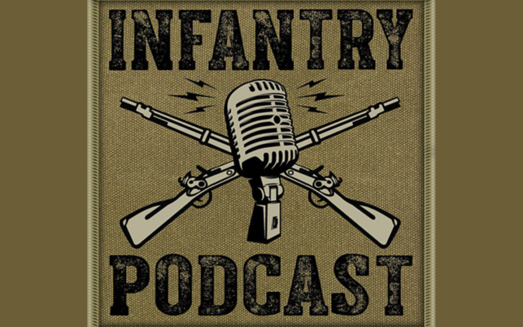 National Infantry Association: The Infantry Podcast