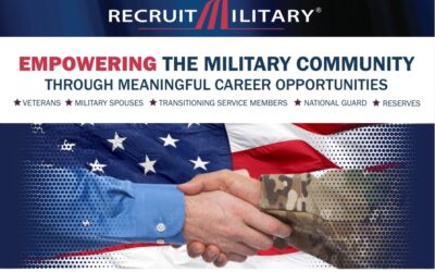 RecruitMilitary:  EMPOWERING THE MILITARY COMMUNITY THROUGH MEANINGFUL CAREER OPPORTUNITIES