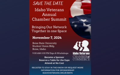 Idaho Veterans Annual Chamber Summit; November 7th, 2024 from 9:00 AM – 3:00 PM MT