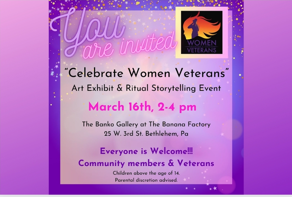 “Celebrate Women Veterans” Art Exhibit & Ritual Storytelling Event- March 16th, 2024 at 2:00pm EST