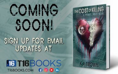 Tactical 16 Publishing: “The Cost of Killing” by KA Brown – Coming Soon