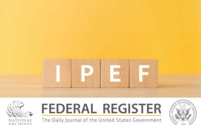 The International Trade Administration : Request for Comments on Commerce Supply Chain Risk Assessment and IPEF Supply Chains