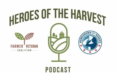 Heroes of the Harvest- Farmer Veteran Coalition’s Podcast Episode 4 is now available.