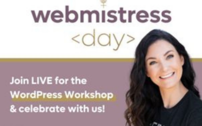 LIVE National WebMistress Day Workshop & Celebration; August 26, 2024