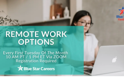 Blue Star Families: REMOTE WORK OPTIONS for Military Spouses; October 1, 2024 at 10:00am PT