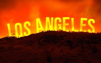 “Los Angeles Wildfires – Lessons in Leadership” Blog by Rob Campbell