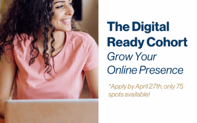 The Digital Ready Cohort: Grow Your Online Presence 2May-11Jun25