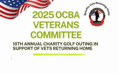 Vets Returning Home: OCBA Veteran’s Committee 10th Annual Golf Outing- September 15th, 2025