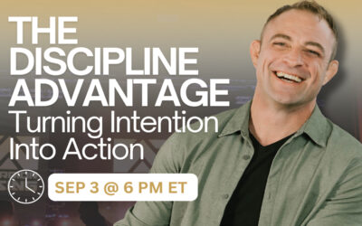 The Life-Changing Power of Discipline; September 3, 2025