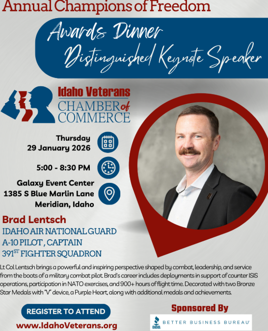 ID Veterans Chamber of Commerce: Distinguished Keynote Speaker Announced – Captain Brad Lentsch for Annual Champions of Freedom Awards dinner; January 29, 2026