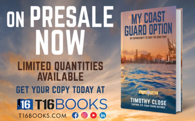 Tactical 16 Publishing: Pre-sale Tim Close’s Book My Coast Guard Option