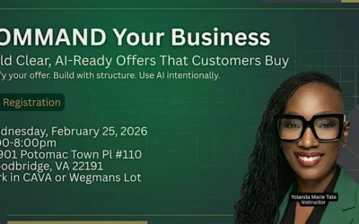 Veterans Growing America: COMMAND Your Business: Build Clear, AI-Ready Offers That Customers Buy, February 25, 2026